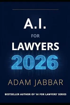 A.I. for Lawyers 2026 by Adam Jabbar